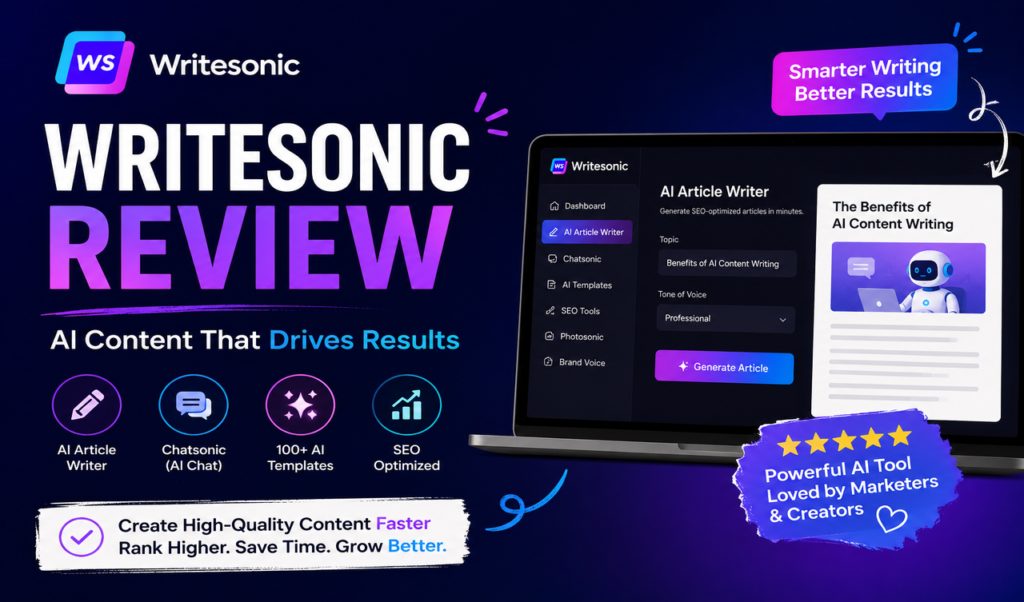 Writesonic Review: Features, Pricing & Is It Worth It in 2026? writesonic review